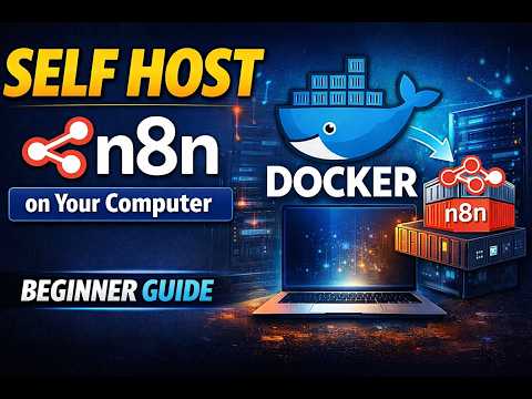 How to Self Host n8n on Your Computer Using Docker Beginner Guide | Part - 2